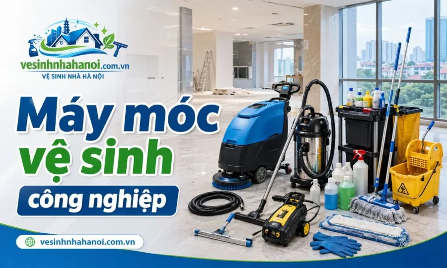 Máy móc vệ sinh công nghiệp Hà Đông