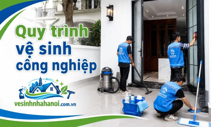 Quy trình vệ sinh công nghiệp Hà Đông