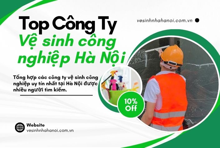 Top công ty vệ sinh công nghiệp Hà Nội