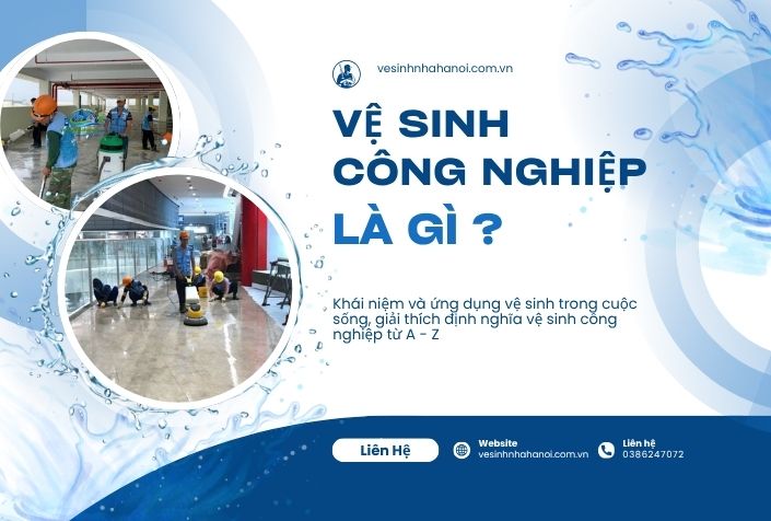 Vệ sinh công nghiệp nghĩa là gì?