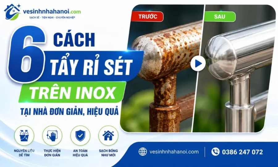 6 cách tẩy rỉ sét trên inox tại nhà đơn giản, hiệu quả