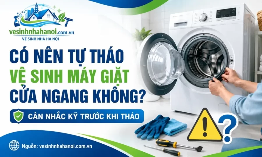 Có nên tự tháo vệ sinh máy giặt cửa ngang không?