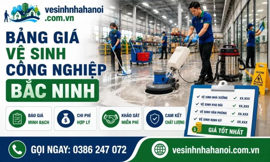 Bảng giá vệ sinh công nghiệp tại Bắc Ninh