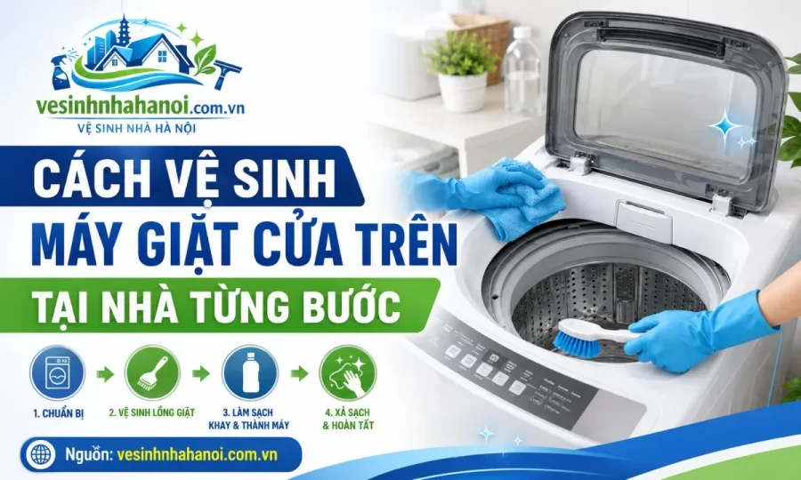 Các bước vệ sinh máy giặt cửa trên