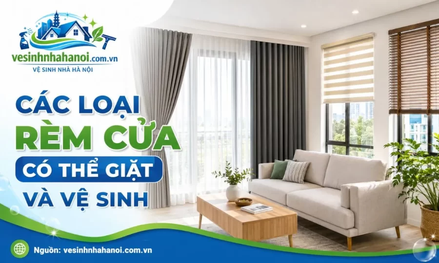 Các loại rèm cửa có thể giặt và vệ sinh