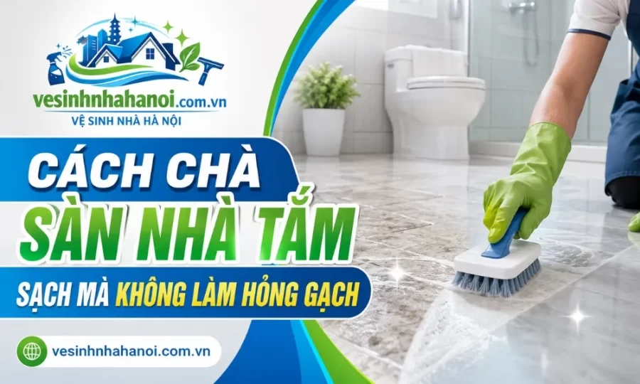 cách chà sàn nhà tắm mà không làm hỏng gạch