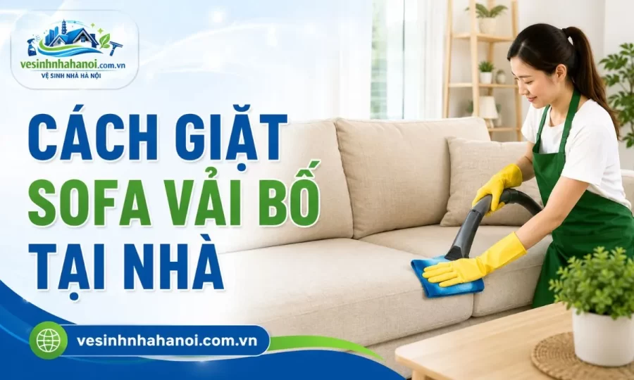 Cách giặt sofa vải bố tại nhà