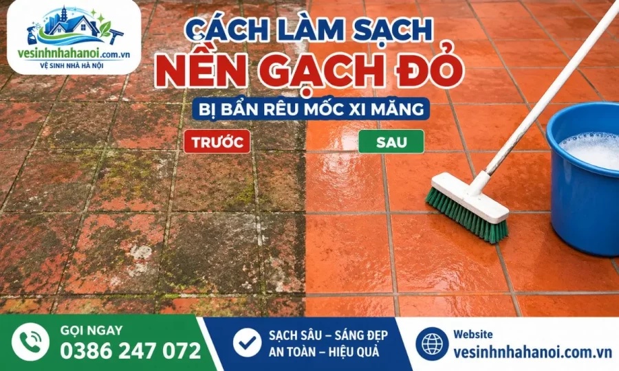 Cách làm sạch nền gạch đỏ bị bẩn rêu mốc xi măng