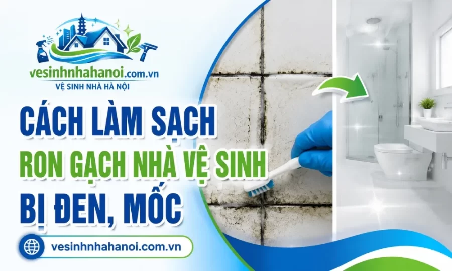 Cách làm sạch ron gạch bị đen, mốc