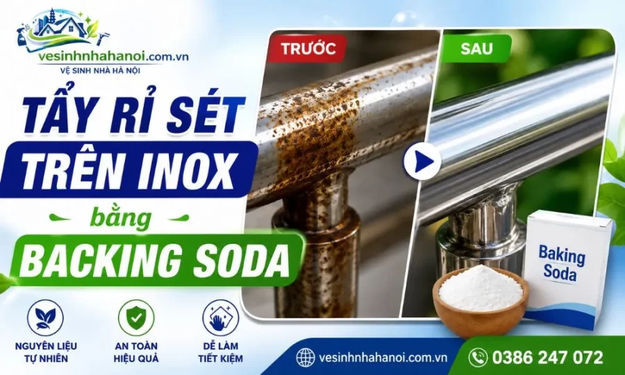 Cách tẩy rỉ sét trên inox bằng backing soda