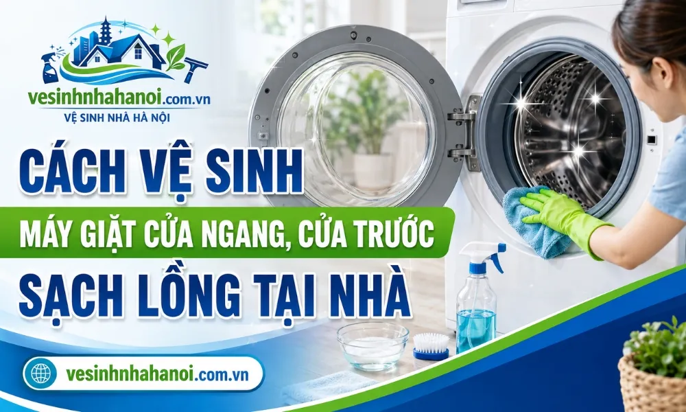 Cách vệ sinh máy giặt cửa ngang, cửa trước