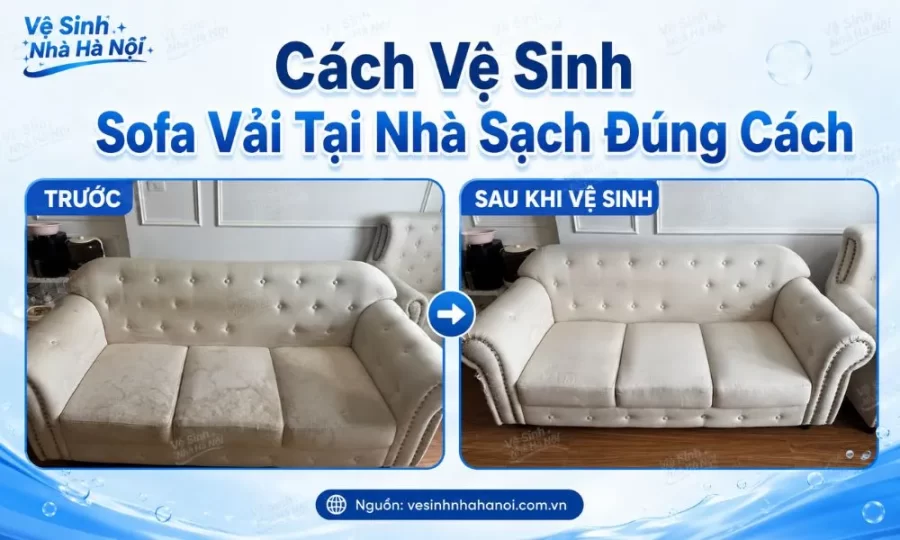 Cách vệ sinh sofa vải