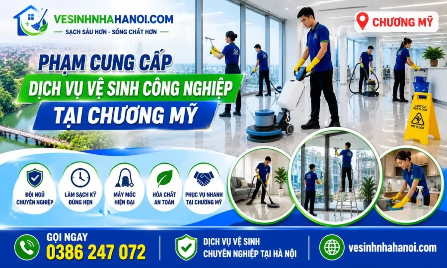 Địa điểm cung cấp dịch vụ vệ sinh công nghiệp tại Chương Mỹ