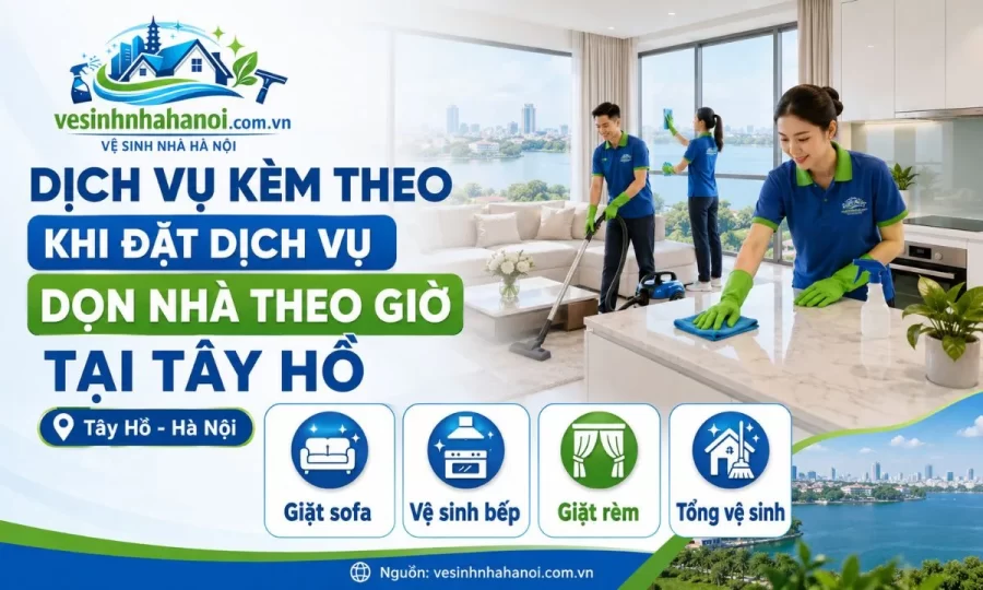 Dịch vụ kèm theo khi đặt dịch vụ dọn nhà theo giờ