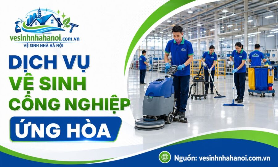 Dịch vụ vệ sinh công nghiệp Ứng Hòa