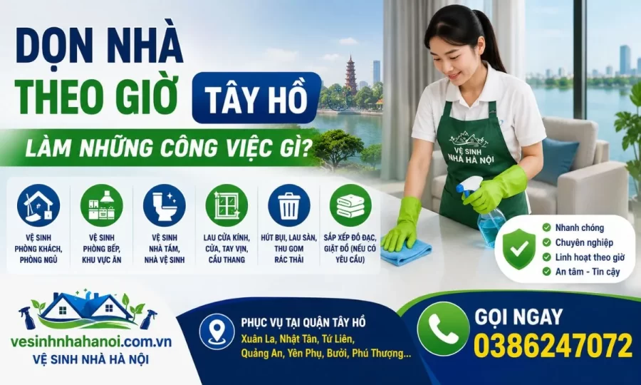 Dọn nhà theo giờ gồm những công việc gì?