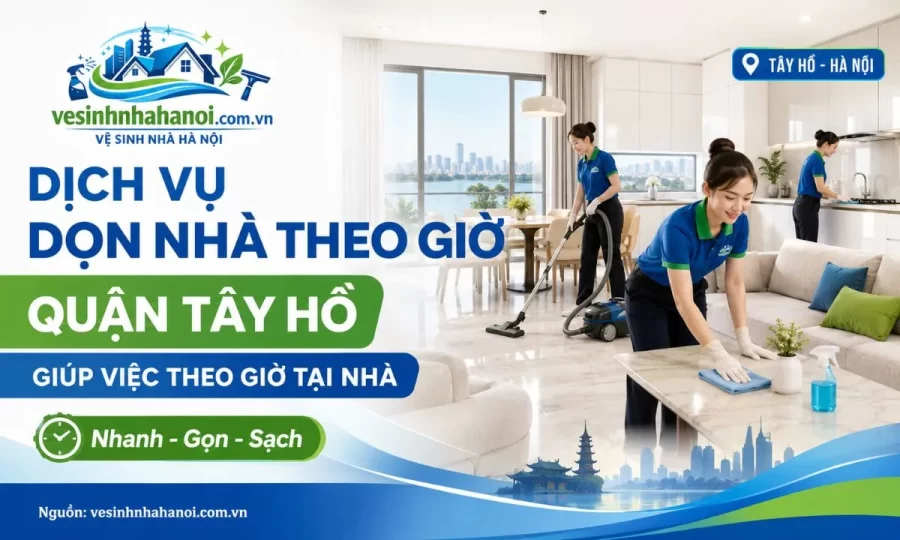 Dọn nhà theo giờ quận Tây Hồ