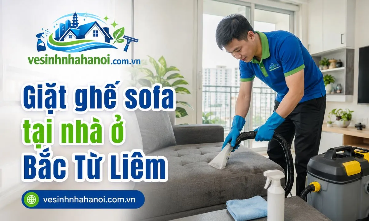 Giặt ghế sofa Bắc Từ Liêm tại nhà