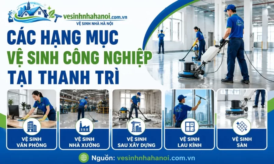 Hạng mục vệ sinh công nghiệp tại Thanh Trì