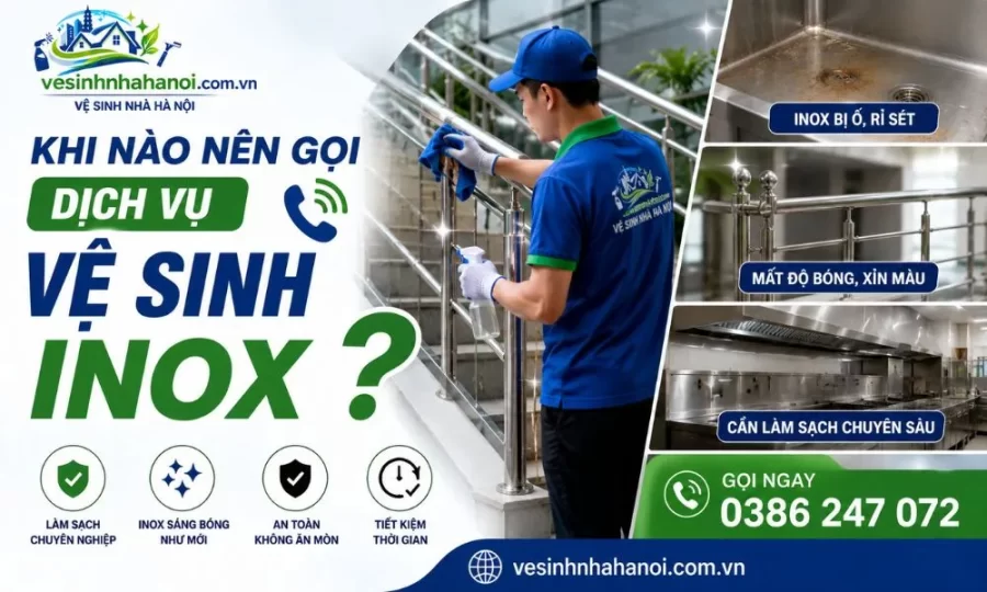 Khi nào nên gọi dịch vụ vệ sinh inox