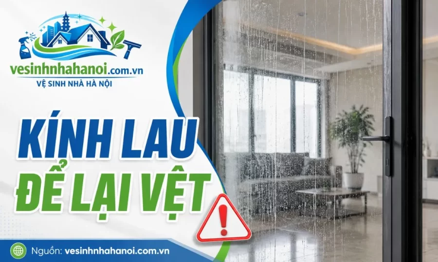 Kính lau để lại vệt