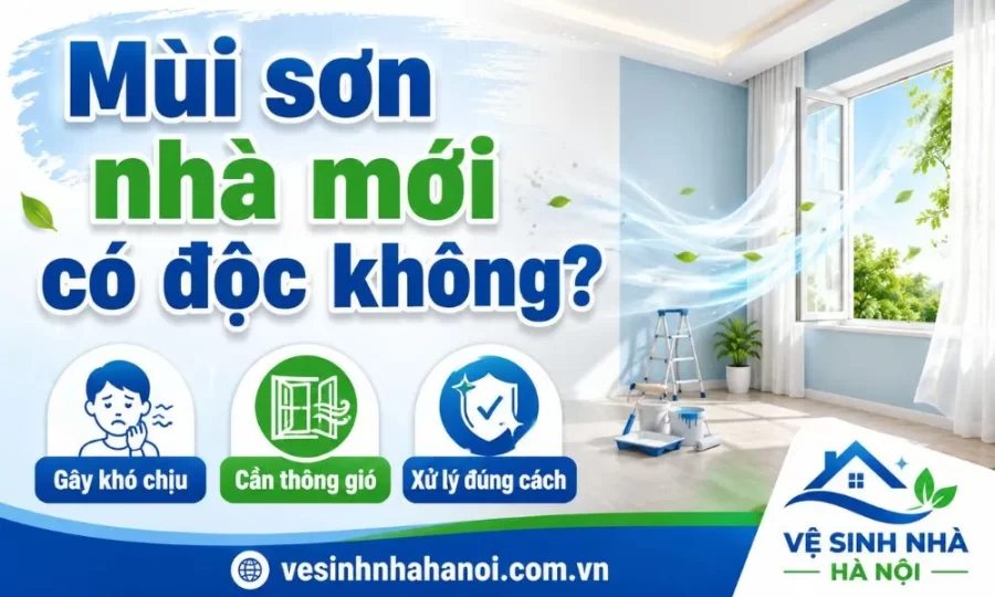Mùi sơn nhà mới có độc không?