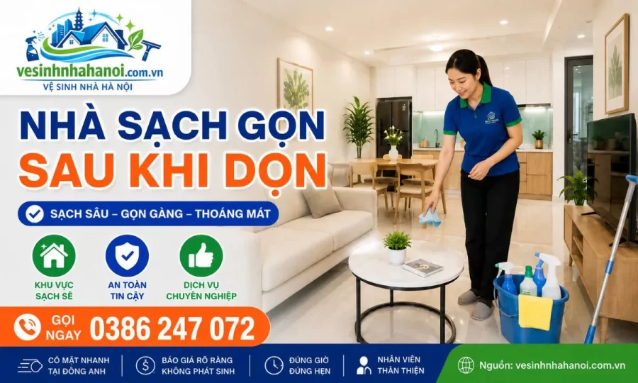 Nhà sau khi dọn theo giờ tại Đông Anh