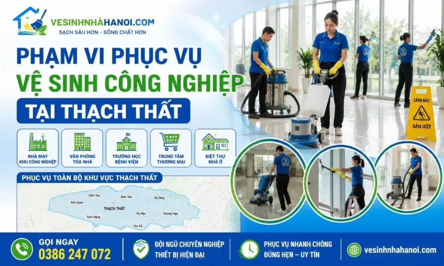 Phạm vi phục vụ vệ sinh công nghiệp tại Thạch Thất