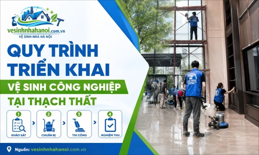 Quy trình vệ sinh công nghiệp tại Thạch Thất