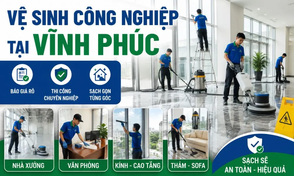 Vệ sinh công nghiệp tại Vĩnh Phúc