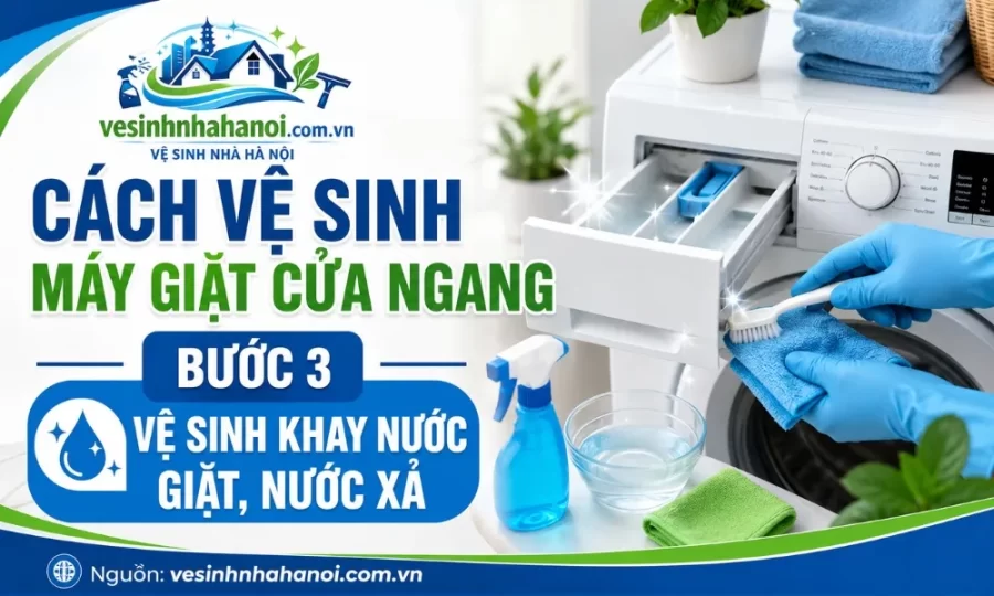 Vệ sinh khay nước giặt cửa ngang