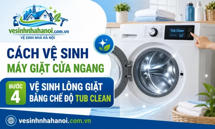 Vệ sinh lồng giặt bằng chế độ tub clean
