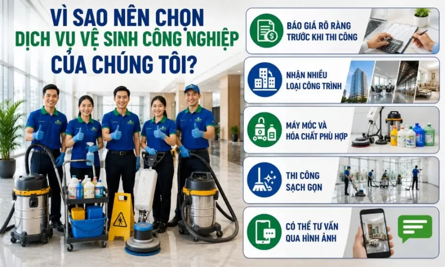 Vì sao chọn vệ sinh công nghiệp vĩnh phúc của chúng tôi