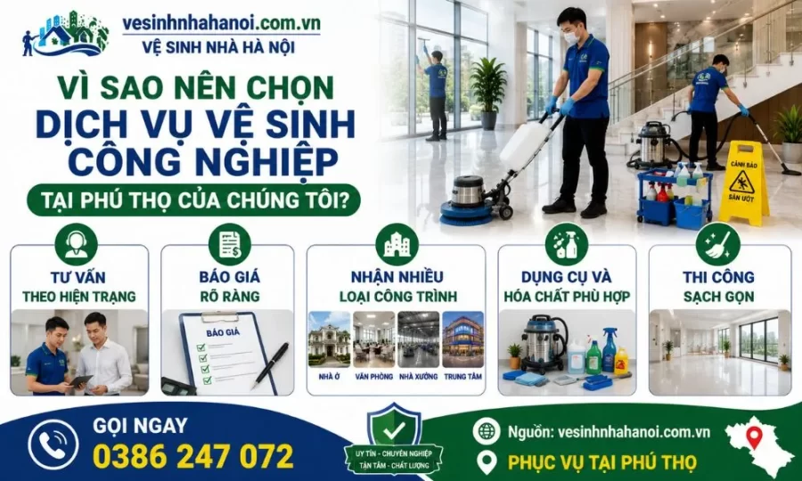 Vì sao nên chọn dịch vụ vệ sinh công nghiệp của chúng tôi
