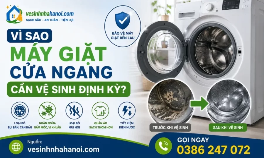 Vì sao nên vệ sinh máy giặt cửa ngang định kỳ?