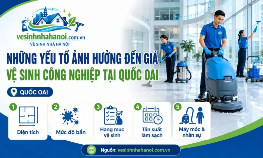 Yếu tố ảnh hưởng đến giá vệ sinh công nghiệp tại Quốc Oai