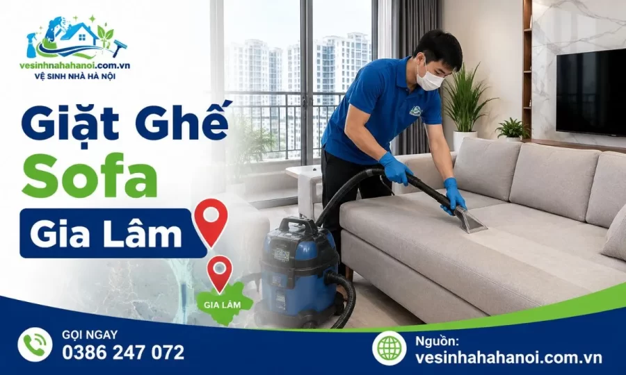 Giặt ghế sofa Gia Lâm tại nhà