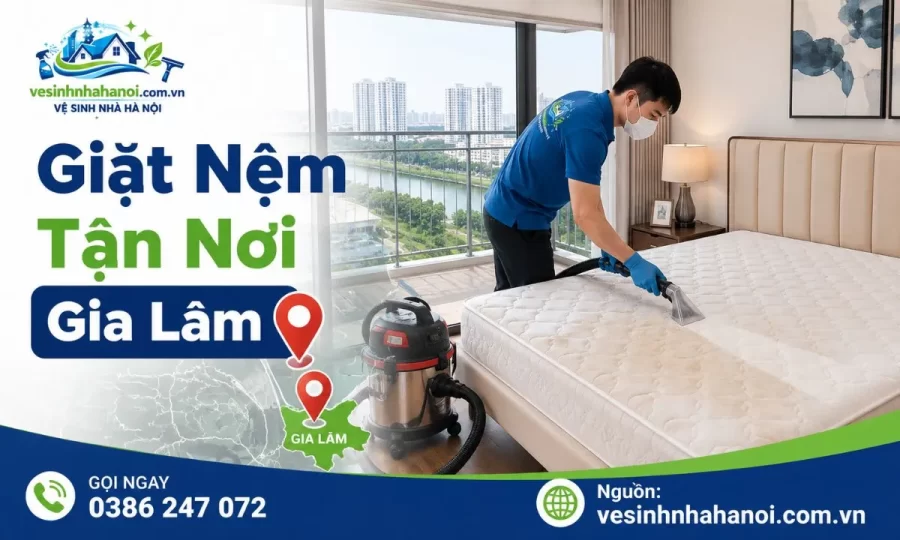 Giặt nệm tận nơi tại Gia Lâm, Vinhomes Ocean Park, Đặng Xá, Trâu Quỳ