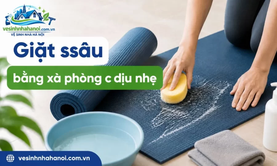 Giặt sâu thảm yoga bằng nước và xà phòng dịu nhẹ đúng cách