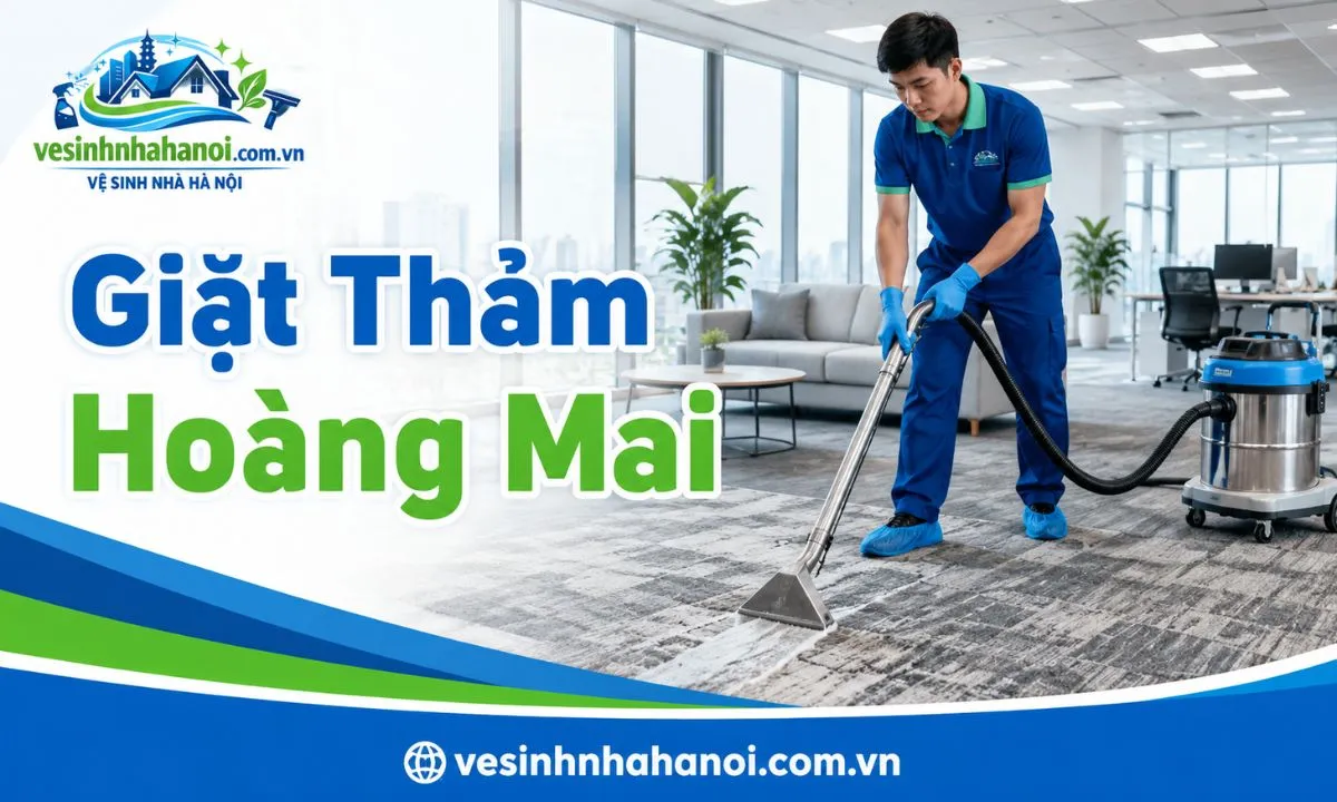 Giặt thảm Hoàng Mai tại nhà, văn phòng