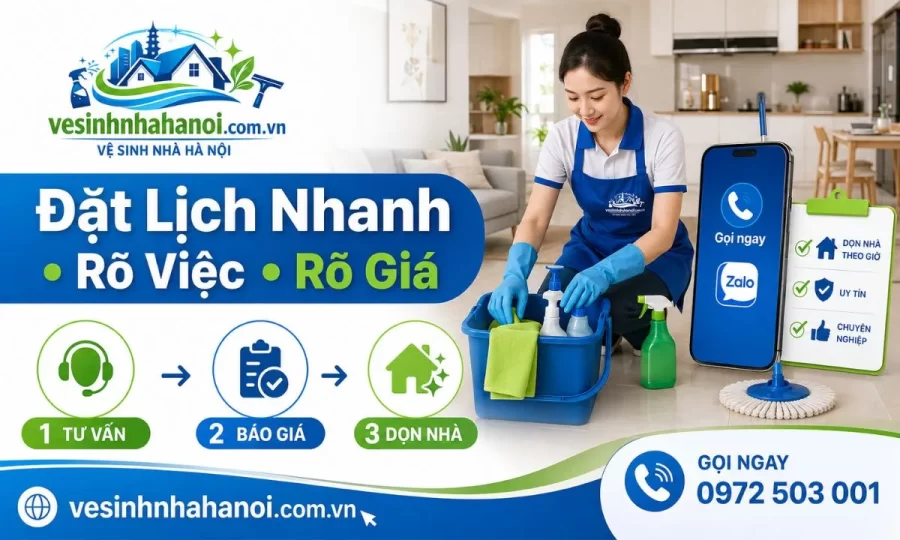 Quy trình đặt lịch dọn nhà theo giờ Gia Lâm nhanh, rõ việc, rõ giá