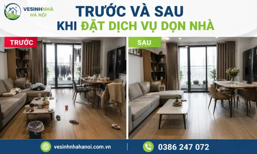 Trước và sau khi đặt dịch vụ dọn nhà theo giờ