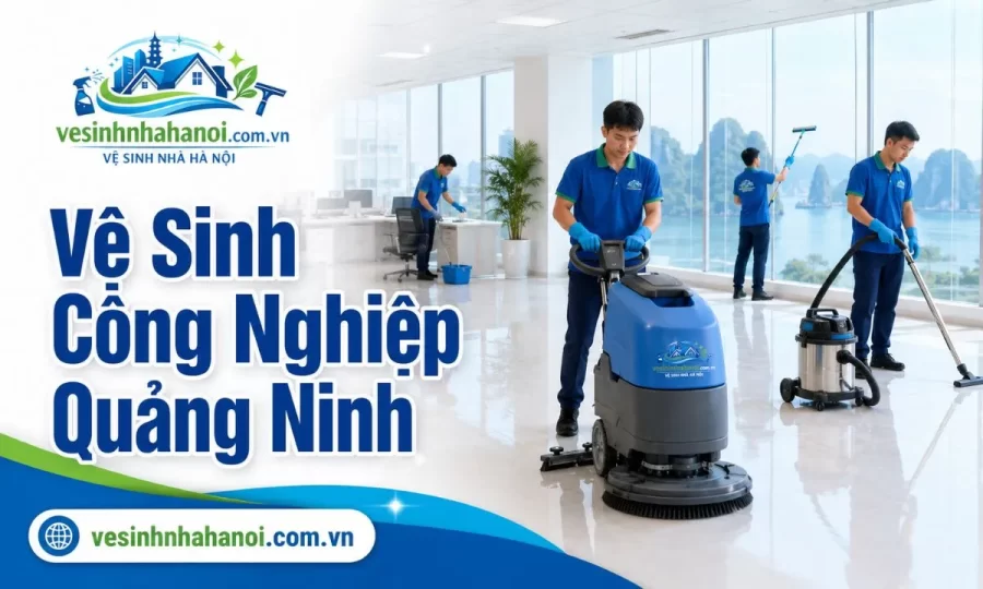 Vệ sinh công nghiệp Quảng Ninh