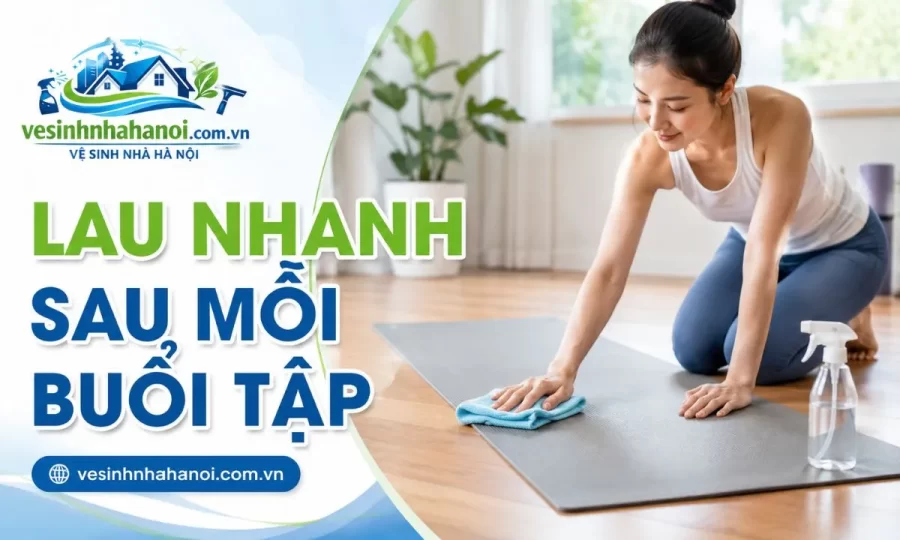 Vệ sinh nhanh thảm yoga sau khi tập